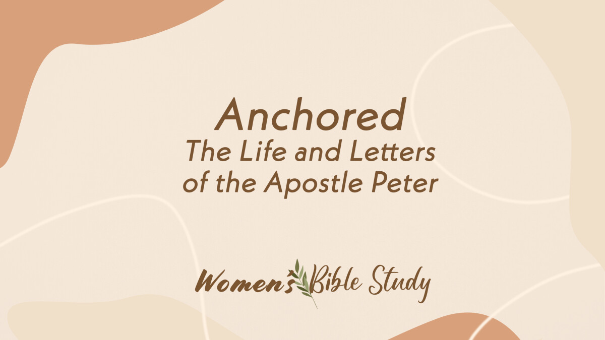 Women's Bible Study: Anchored