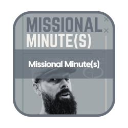 Missional Minutes