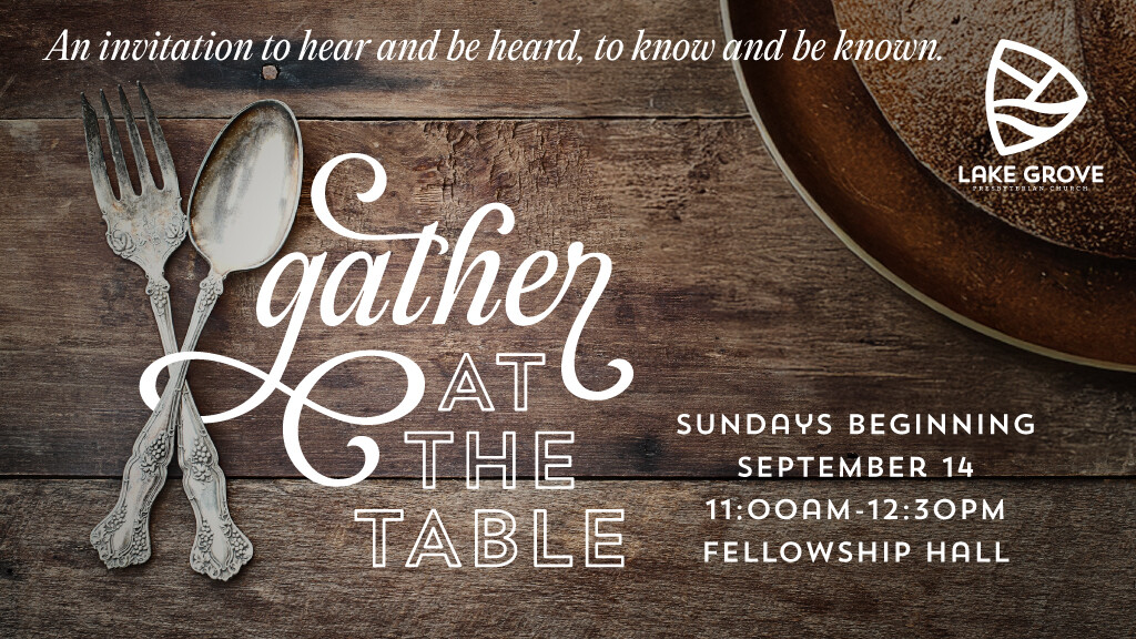 Gather At The Table
