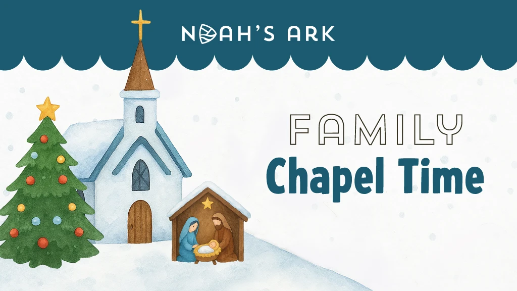 Family Chapel Time