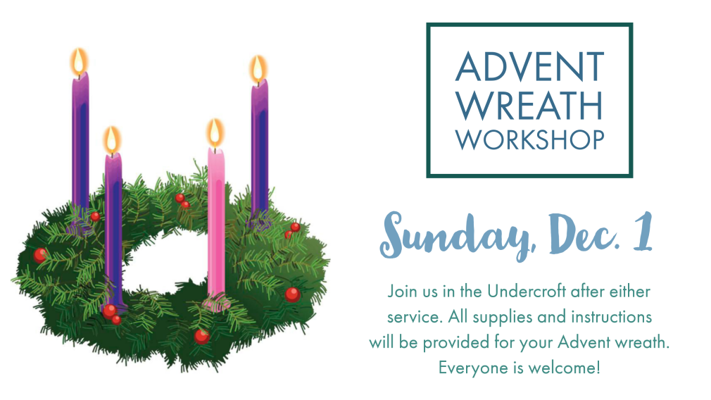 Advent Wreath-Making: December 1