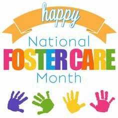National Foster Care Month  ~  Partner with THE CALL! 