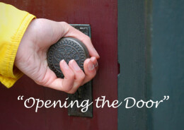 Opening the Door #3: "Unlocking the Front Door"