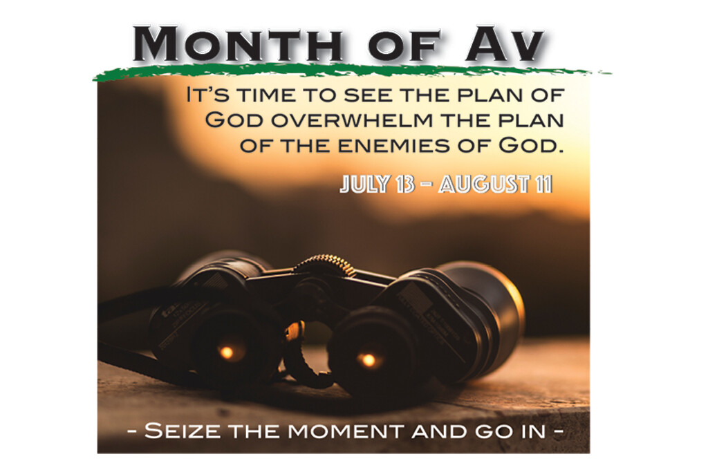 The Hebrew Month of Av Destiny Ministries KS