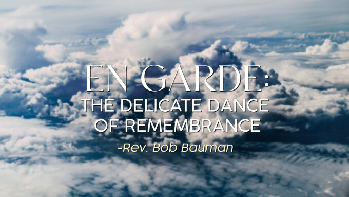 En Garde: The Delicate Dance of Remembrance