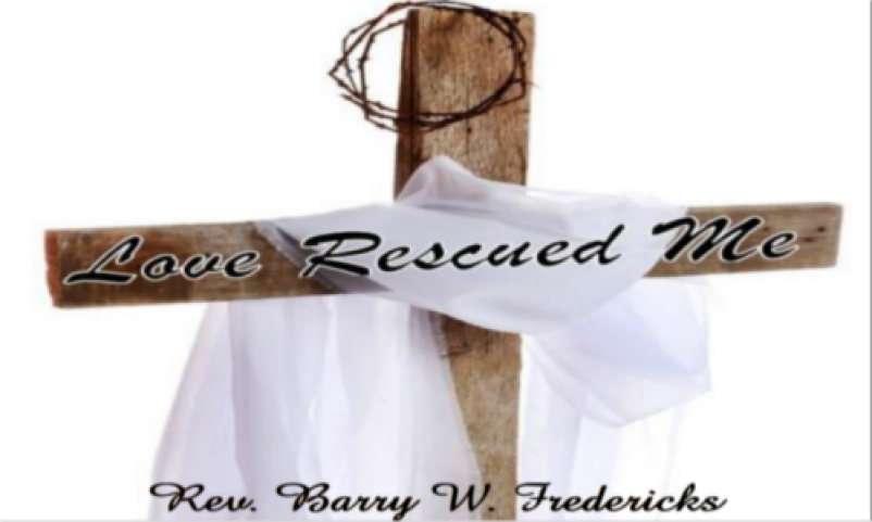 Love Rescued Me