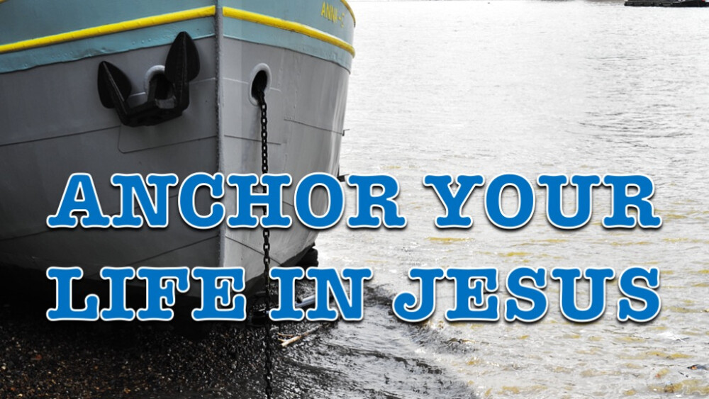 HOPE IS THE ANCHOR OF THE SOUL | Sermons | Beulah Church of the Nazarene