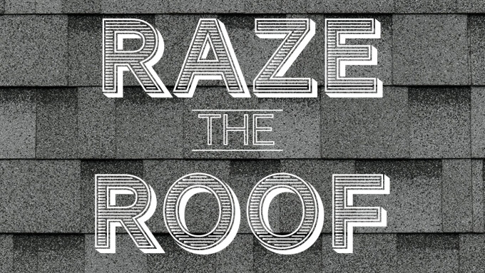 Raze the Roof