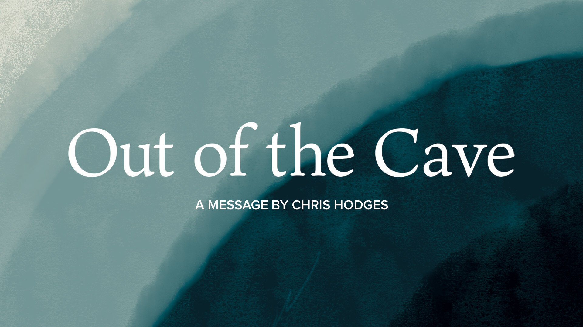 Out of the Cave