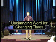 Unchanging Word for Changing Times