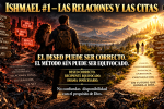 Ismael #1 — Las Relaciones y las Citas — 2/3