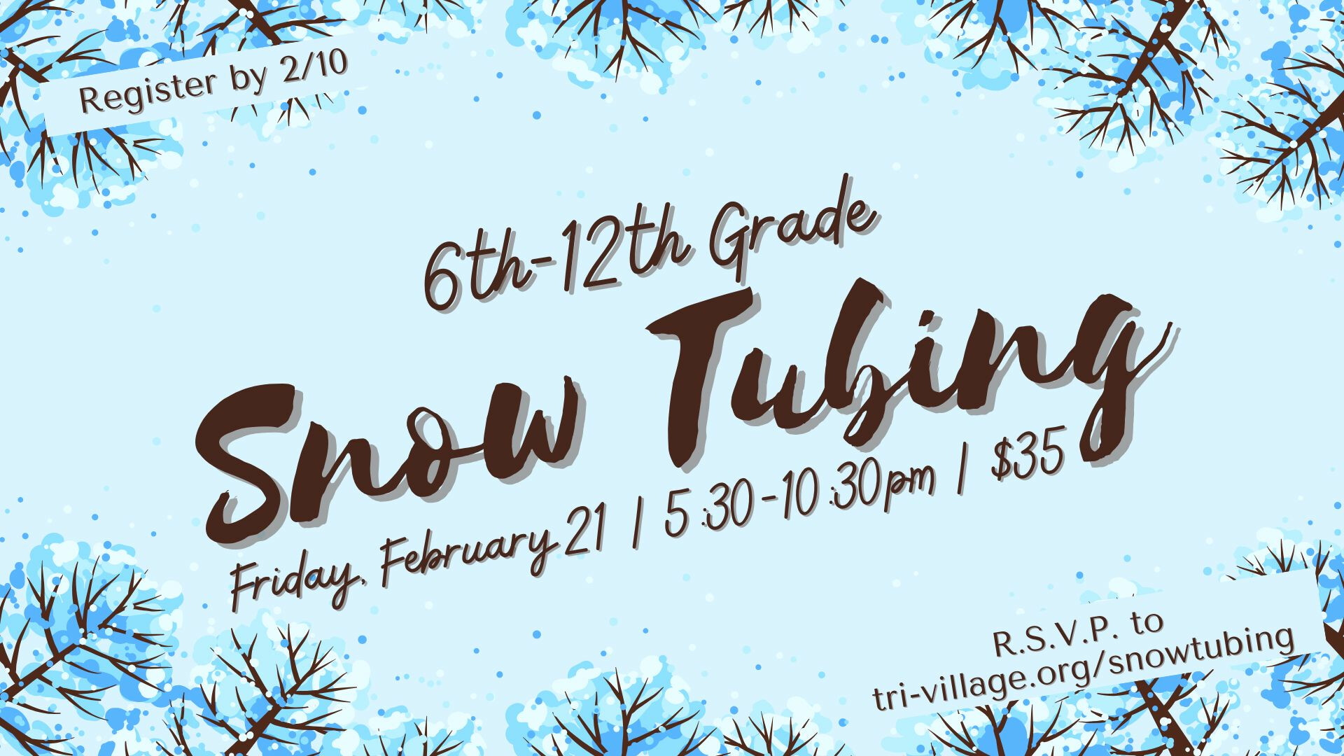 6th-12th Grade Snow Tubing Registration Deadline