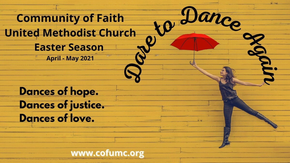 Dare to Dance | Worship during the Easter Season