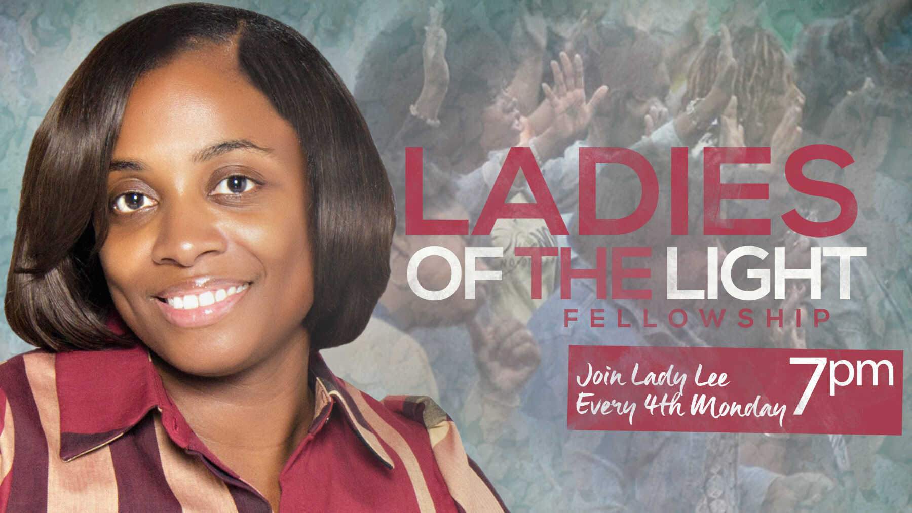 Ladies of The Light Fellowship The Light Church