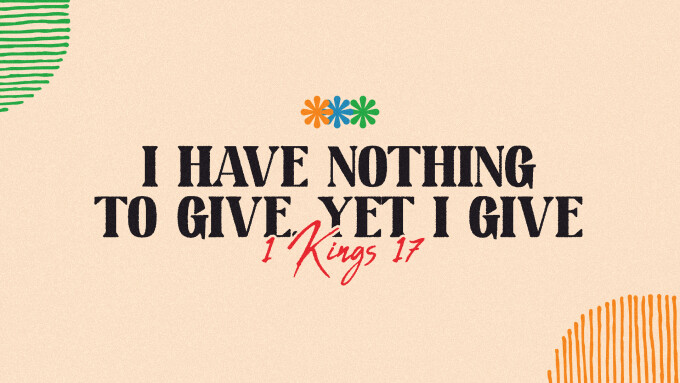 I Have Nothing To Give, Yet I Give