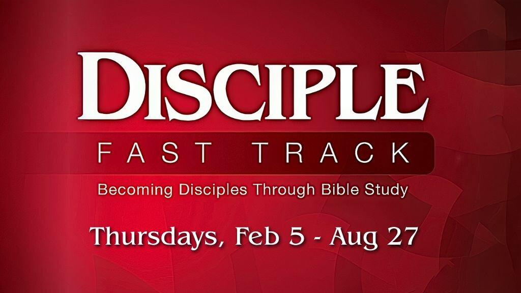 Disciple Fast Track Bible Study