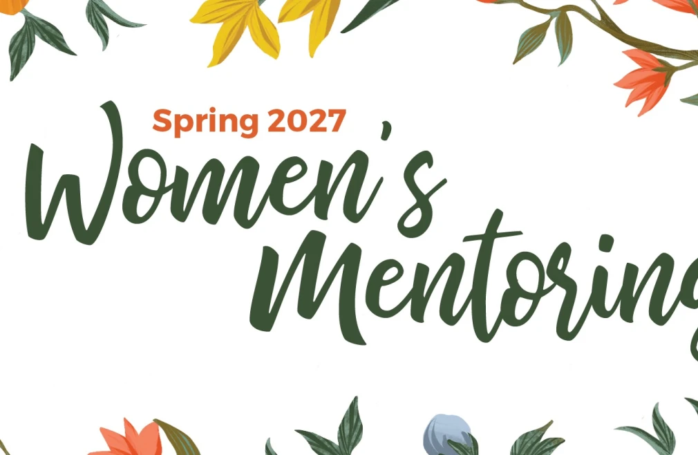 Women's Mentoring: Registration Now Open for Spring 2027