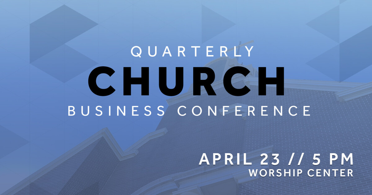 Church Business Conference Hunters Glen Baptist Church
