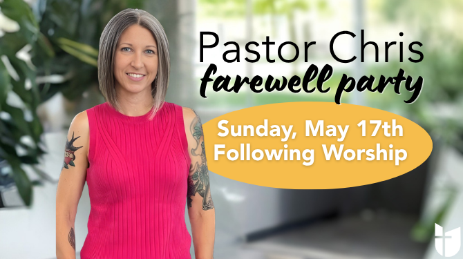 Farewell Party for Pastor Chris