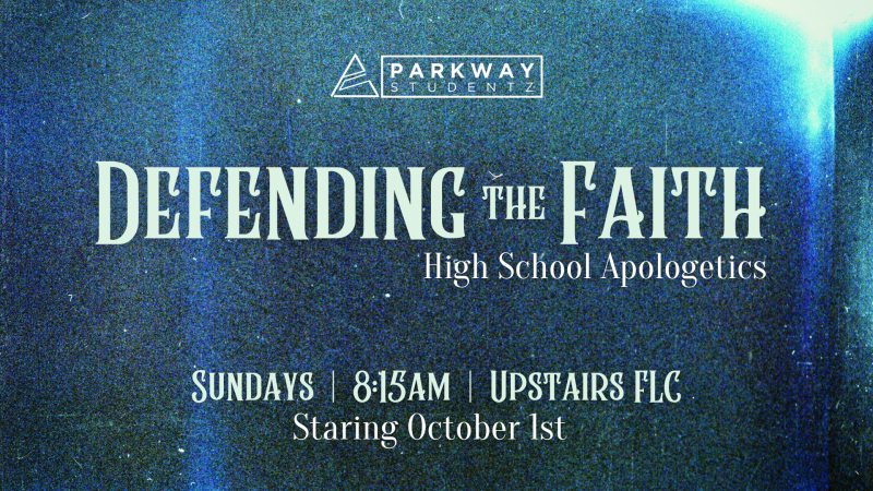 Defending the Faith: High School Apologetics