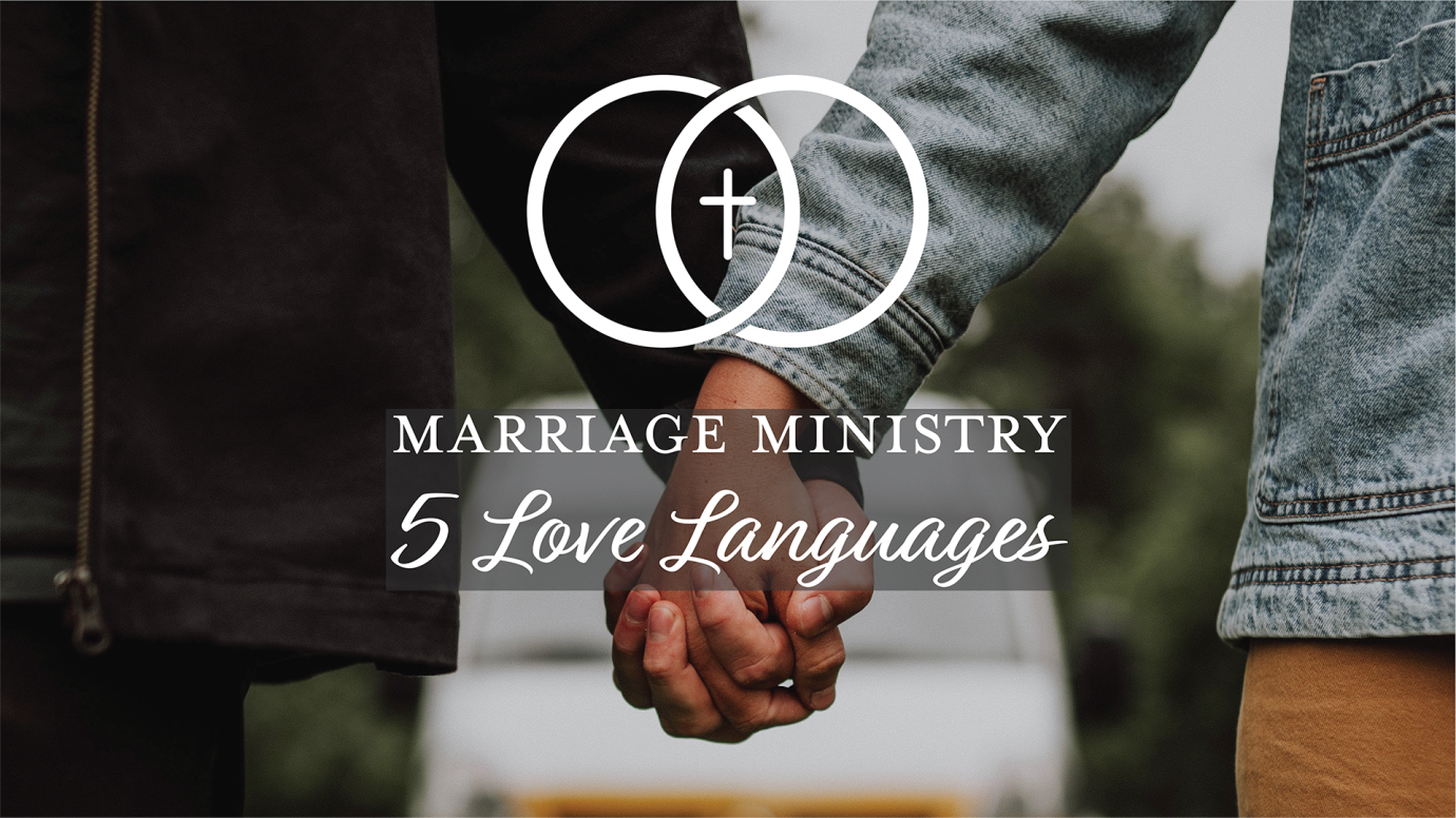 Marriage: The 5 Love Languages Class
