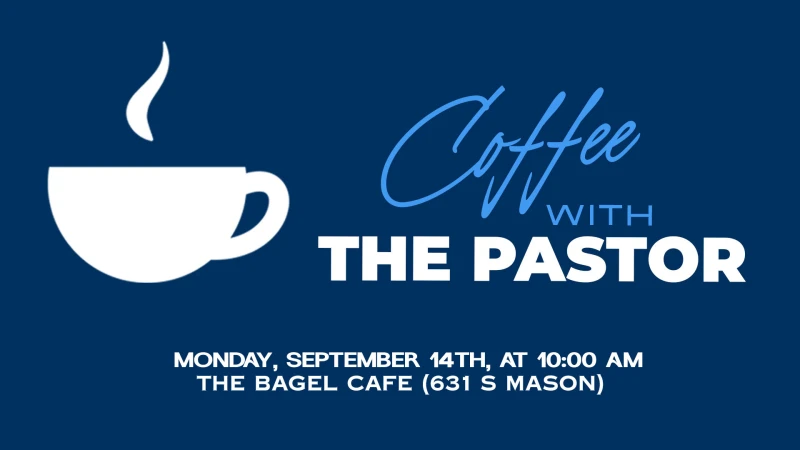 Coffee with the Pastor