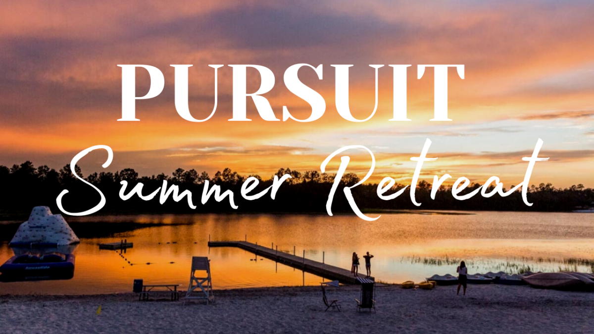 Pursuit Summer Retreat 