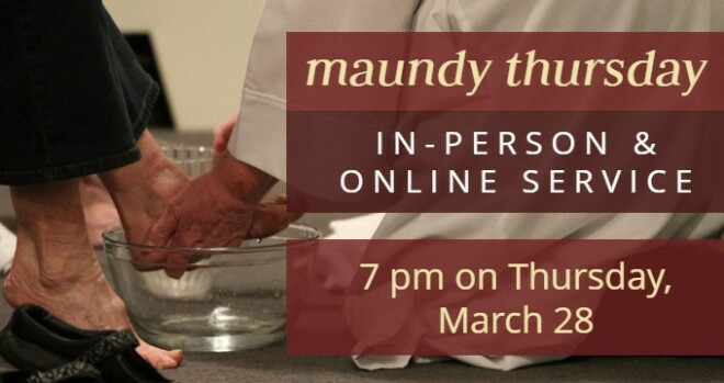 Maundy Thursday service at 7 p.m.