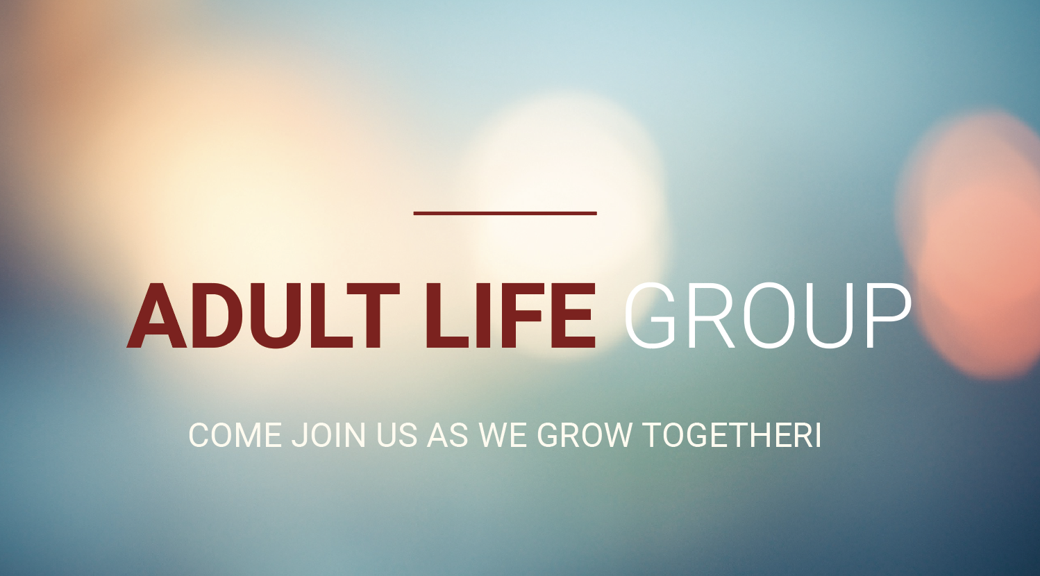 Adult Life Group @9:30am  (Dial-in: 425-436-6303;  Access Code: 894175#)