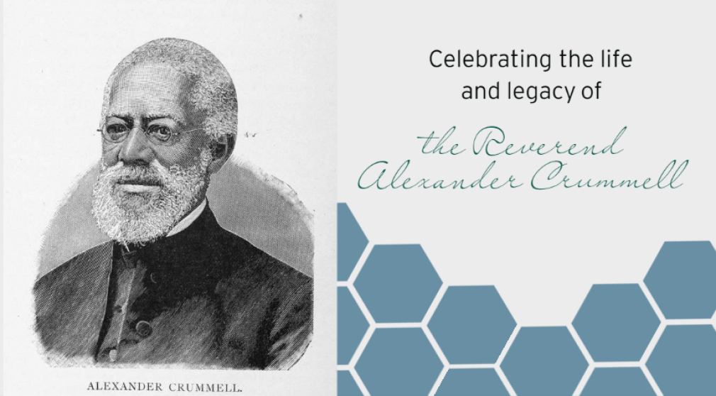 Celebrating the Life of the Reverend Alexander Crummell