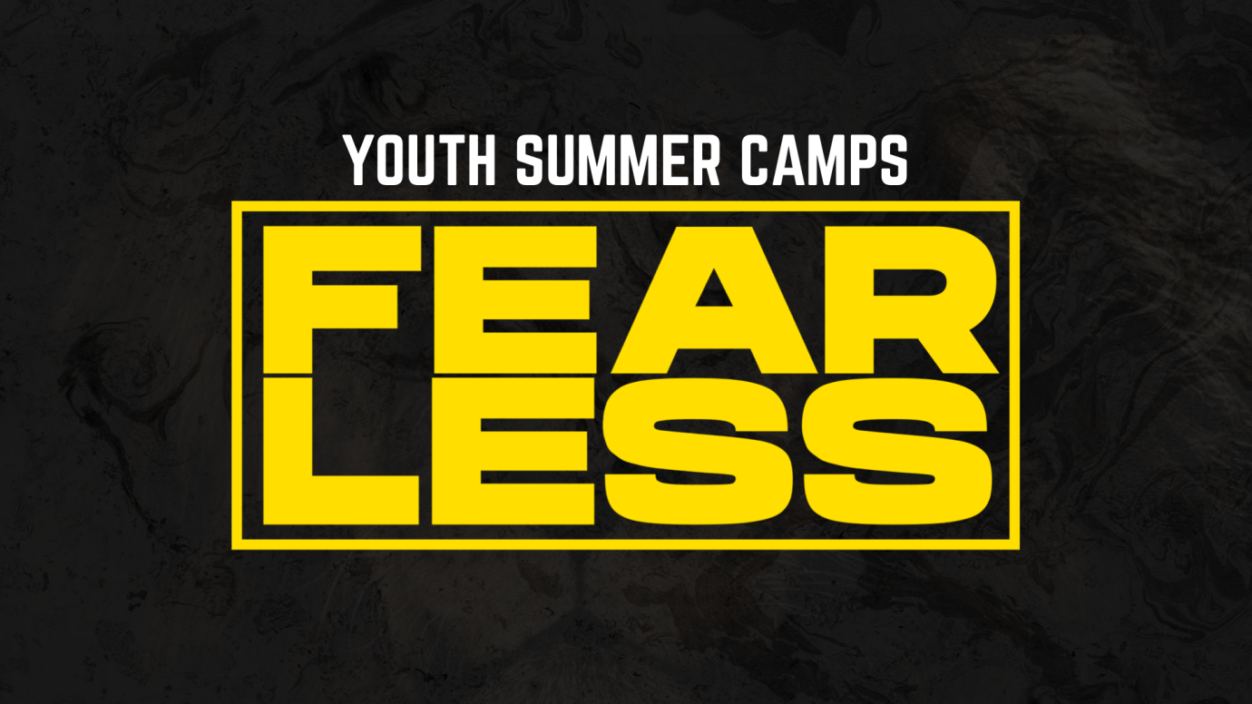 Ignite & Amplify "Fearless" Summer Camp