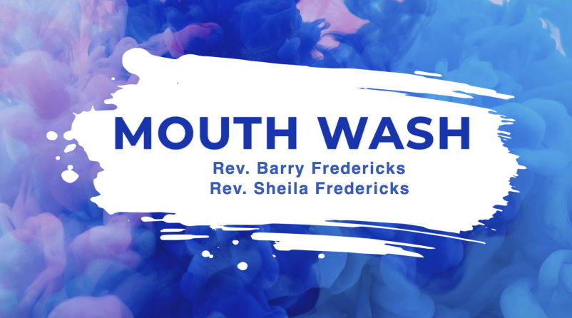 Mouthwash Part II