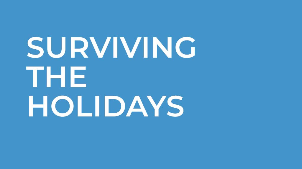 Surviving the Holidays - GriefShare