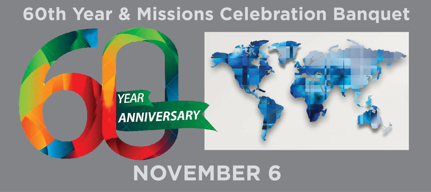 60 Year Anniversary/Missions Celebration