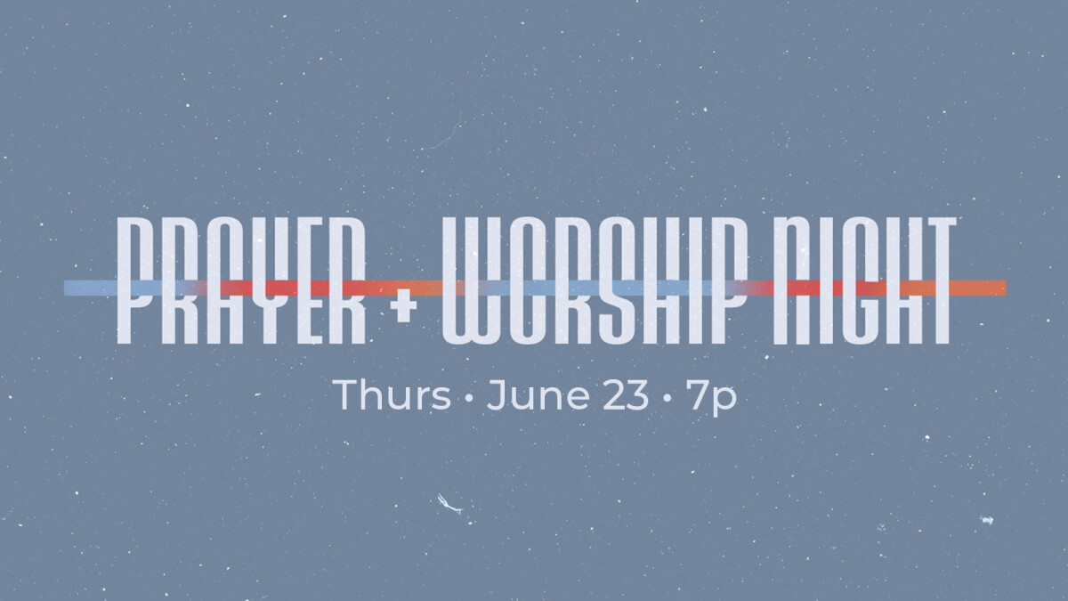 Prayer + Worship Night