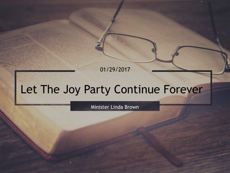 Let the Joy Party Continue Forever