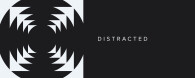 Distracted