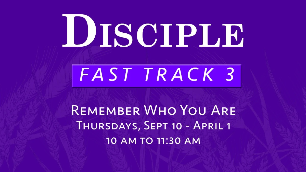2026 Discipleship Fast Track 3