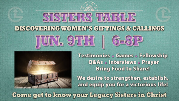 Legacy Church - Womens Sisters Table - Monday, June 9, 2025