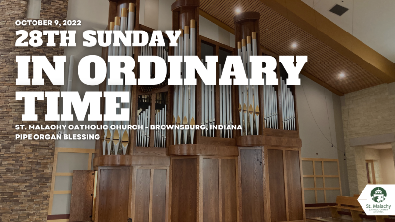 28th Sunday in Ordinary Time and Organ Blessing