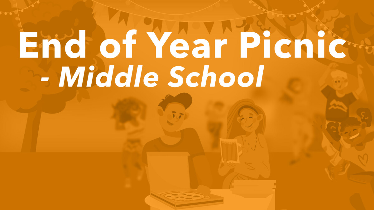 Middle School End of Year Picnic