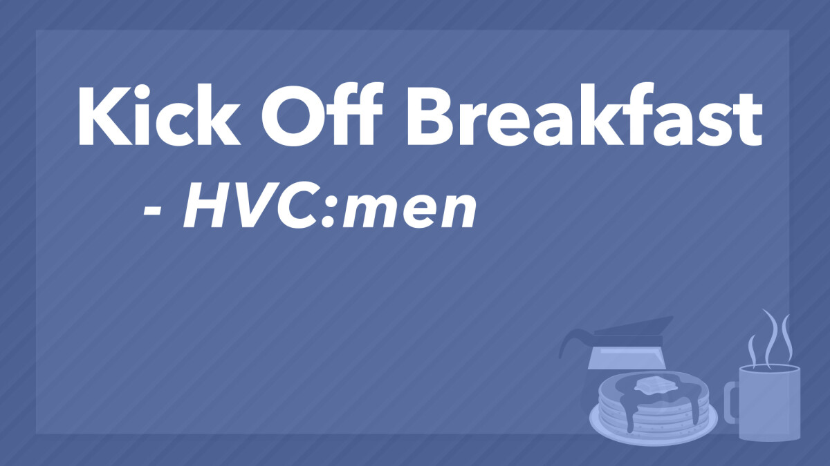 HVC:Men Kick Off Breakfast