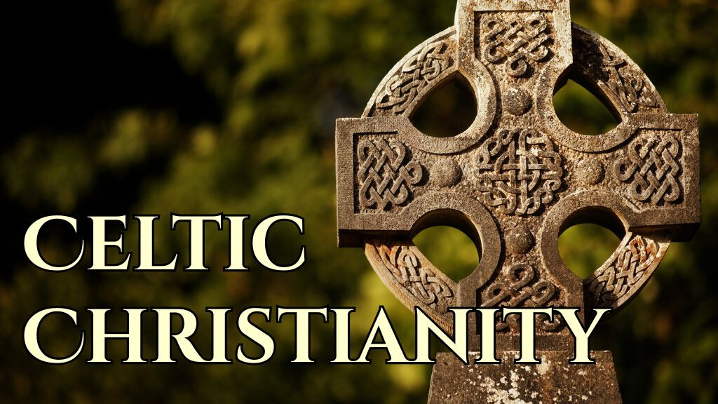 Celtic Christianity