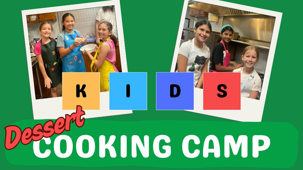 Dessert Cooking Camp