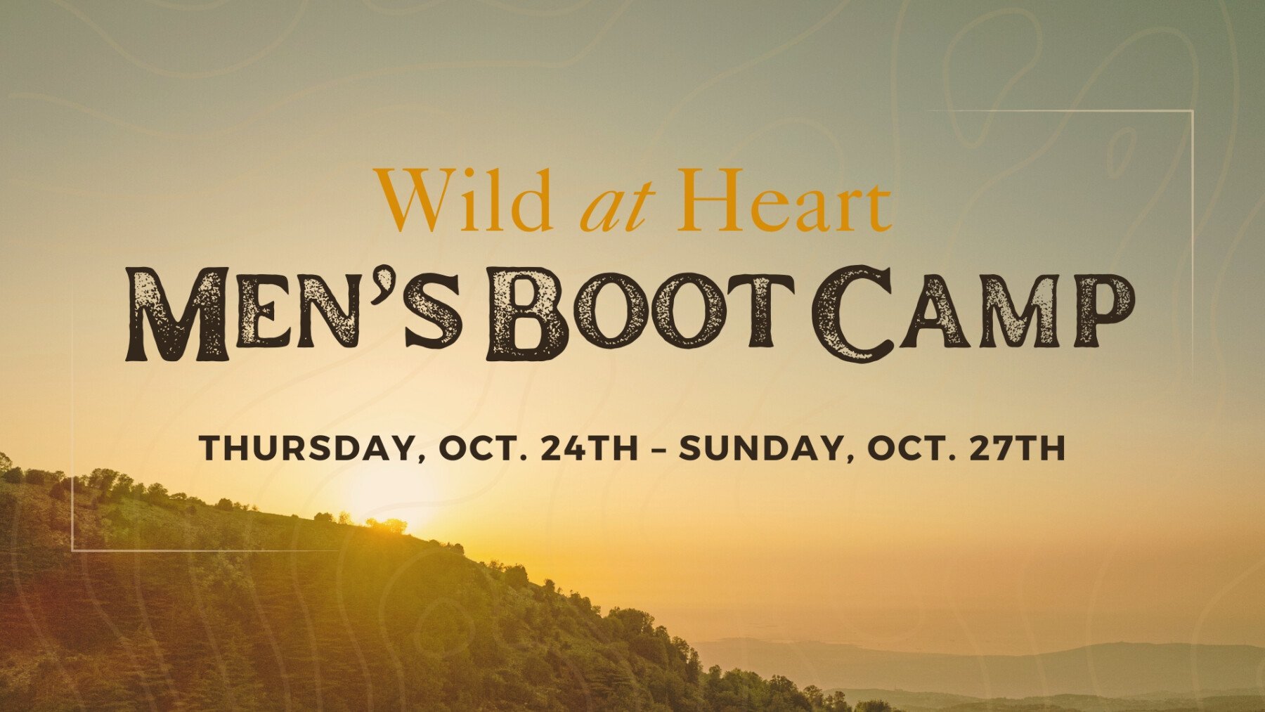 Wild at Heart - Men's Boot Camp