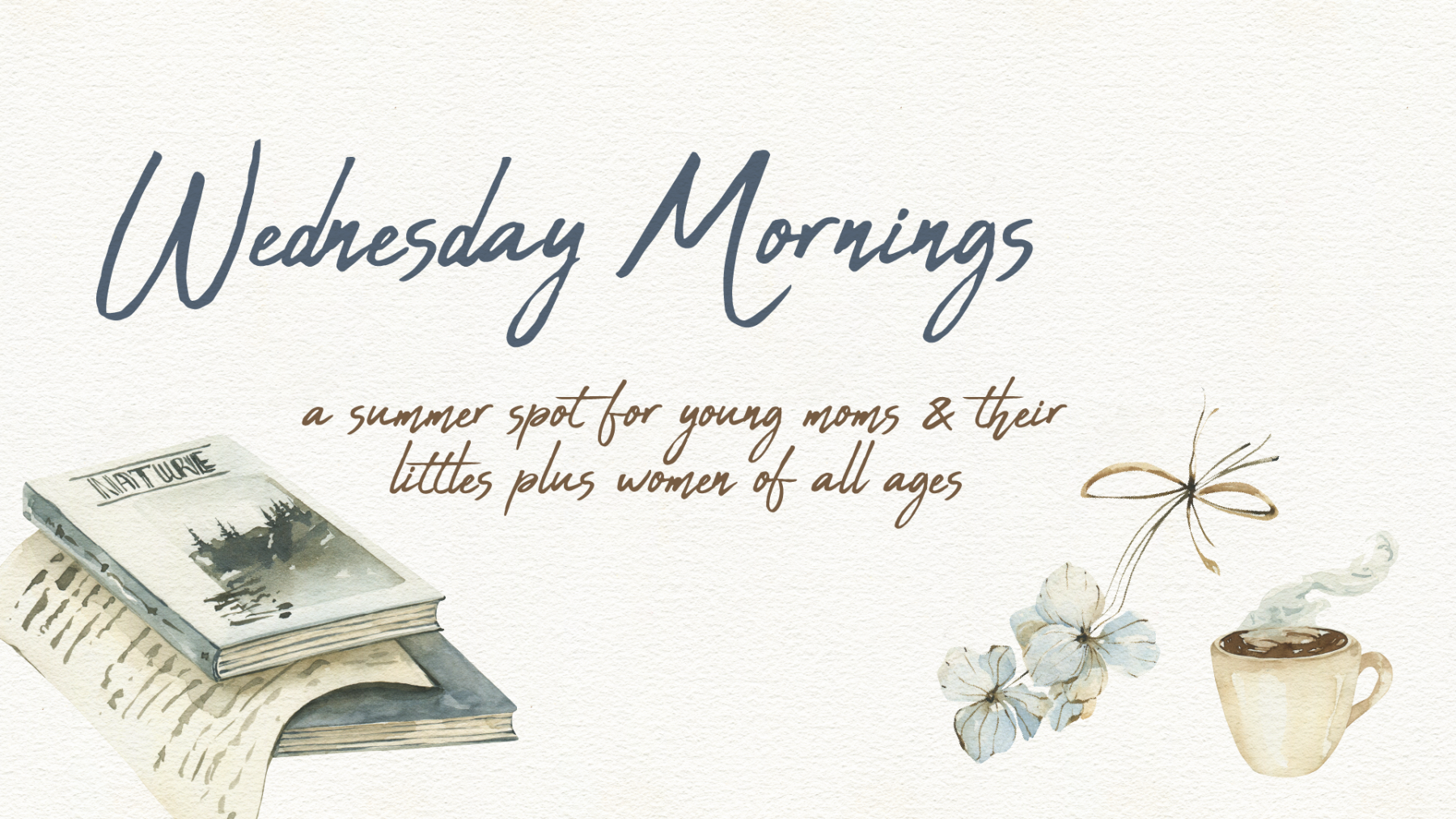 Wednesday Mornings for Women and Children