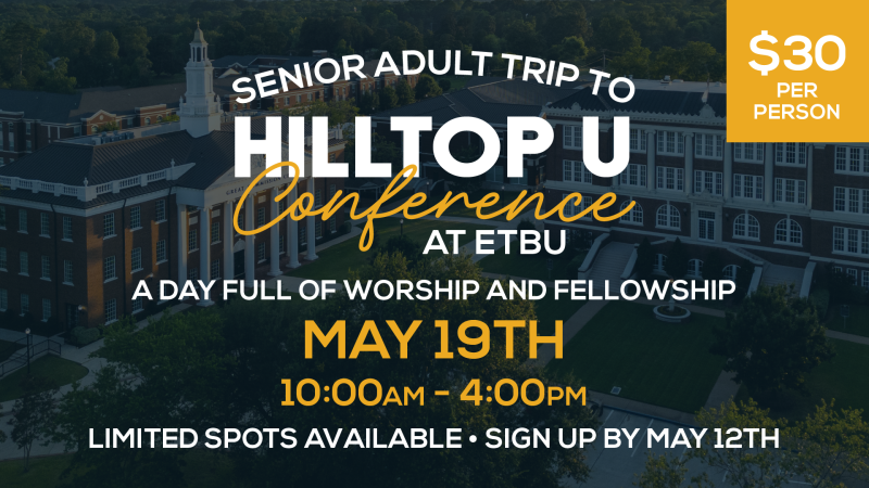 Sr Adult day conference at ETBU