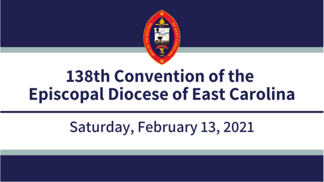 The 2021 Annual Convention of the Diocese of East Carolina