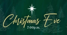 Christmas Eve Worship Service (7:00)