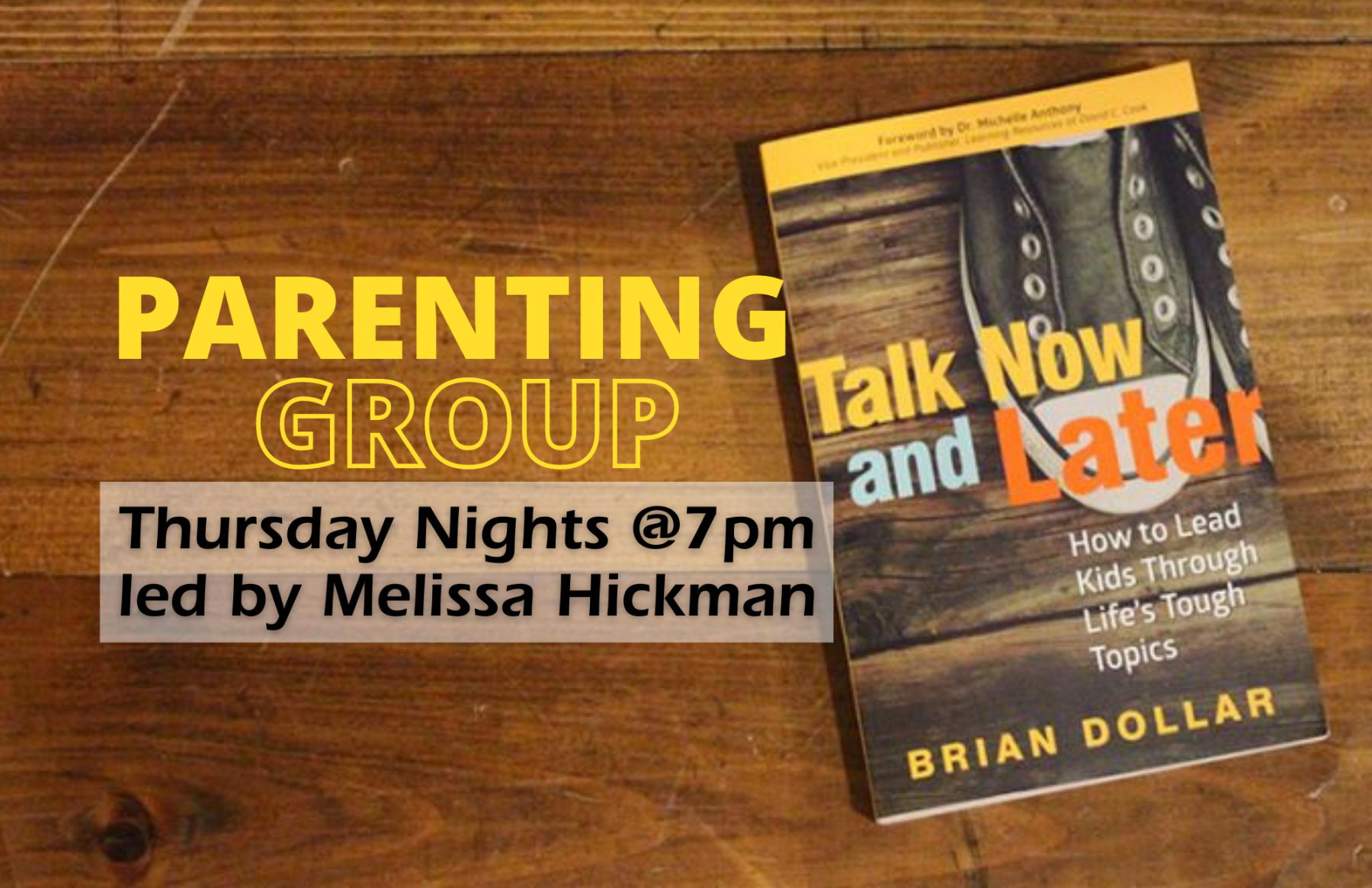 Talk Now & Later - Parenting Study